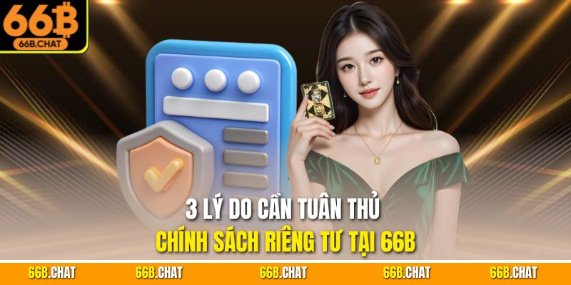 3 lý do cần tuân thủ chính sách riêng tư tại 66B